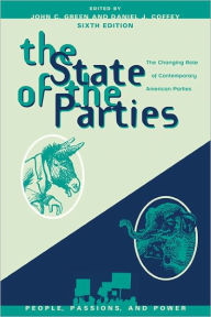 The State of the Parties: The Changing Role of Contemporary American Parties