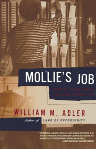 Title: Mollie's Job: A Story of Life and Work on the Global Assembly Line, Author: William M. Adler