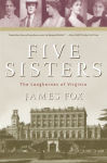 Alternative view 1 of Five Sisters: The Langhornes of Virginia