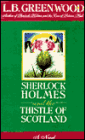 Sherlock Holmes and the Thistle of Scotland