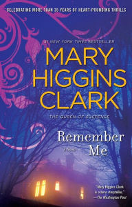 Title: Remember Me, Author: Mary Higgins Clark