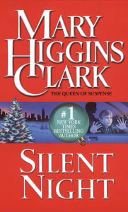Title: Silent Night, Author: Mary Higgins Clark