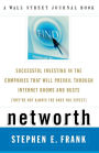 Networth: Successful Investing in the Companies That Will Prevail through Internet Booms and Busts (They're Not Always the Ones You Expect)