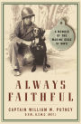 Always Faithful: A Memoir of the Marine Dogs of WWII