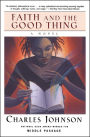 Faith and the Good Thing: A Novel
