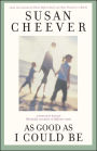 As Good As I Could Be: A Memoir About Raising Wonderful Children in an Imperfect World