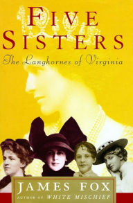 Title: Five Sisters: The Langhornes of Virginia, Author: James Fox