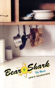Title: Bear v. Shark, Author: Chris Bachelder