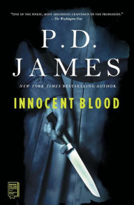 Title: Innocent Blood, Author: P. D. James