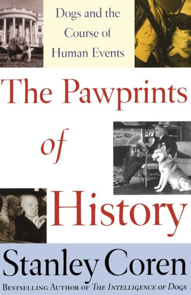 The Pawprints of History: Dogs and the Course of Human Events