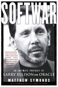 Softwar: An Intimate Portrait of Larry Ellison and Oracle