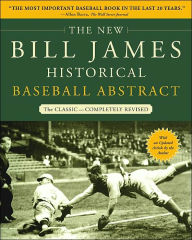 Title: The New Bill James Historical Baseball Abstract, Author: Bill James