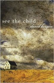 See the Child: A Novel