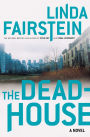 The Dead-House (Alexandra Cooper Series #4)