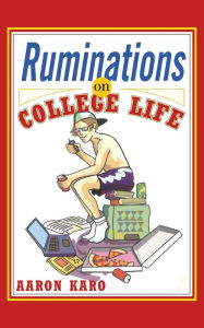 Ruminations on College Life