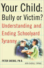 Your Child: Bully or Victim?