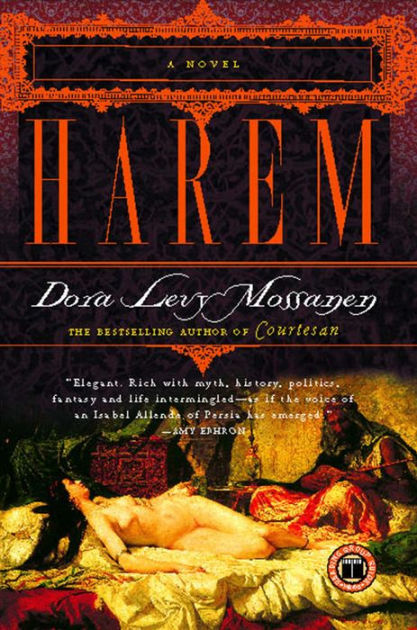 Harem: A Novel by Dora Levy Mossanen, Paperback | Barnes & Noble®