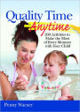 Quality Time Anytime
