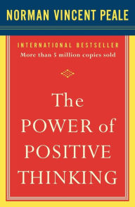 Title: The Power of Positive Thinking: 10 Traits for Maximum Results, Author: Dr. Norman Vincent Peale