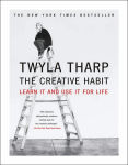 Alternative view 1 of The Creative Habit: Learn It and Use It for Life