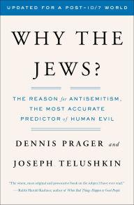 Title: Why the Jews?: The Reason for Antisemitism, Author: Dennis Prager