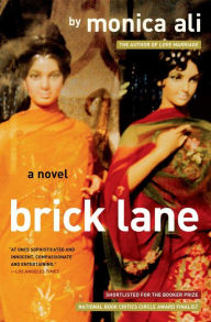 Title: Brick Lane, Author: Monica Ali