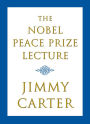 The Nobel Peace Prize Lecture