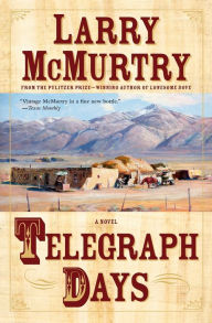 Title: Telegraph Days, Author: Larry McMurtry