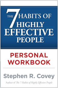 Title: The 7 Habits of Highly Effective People Personal Workbook, Author: Stephen R. Covey