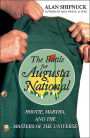 The Battle of Augusta National: Hootie, Martha, and the Masters of the Universe