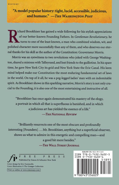 Gentleman Revolutionary: Gouverneur Morris, the Rake Who Wrote the Constitution
