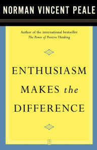 Title: Enthusiasm Makes the Difference, Author: Dr. Norman Vincent Peale