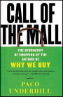 Call of the Mall: The Author of Why We Buy on the Geography of Shopping