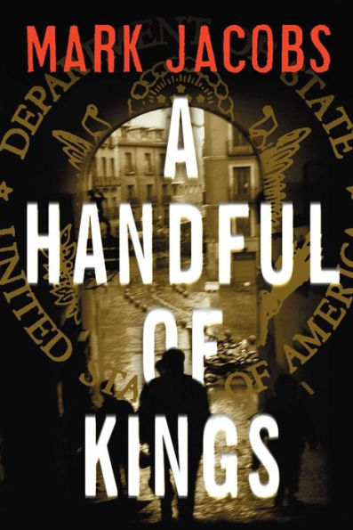 A Handful of Kings: A Novel