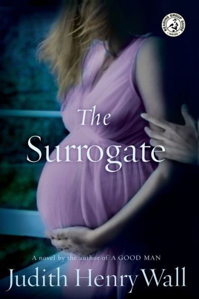 The Surrogate: A Novel