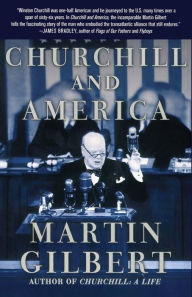 Title: Churchill and America, Author: Martin Gilbert
