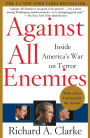 Against All Enemies: Inside America's War on Terror