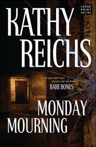 Monday Mourning (Temperance Brennan Series #7)