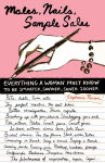Alternative view 1 of Males, Nails, Sample Sales: Everything a Woman Must Know to be Smarter, Savvier, Saner, Sooner