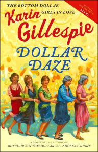 Dollar Daze: The Bottom Dollar Girls in Love