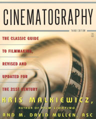 Title: Cinematography: Third Edition, Author: Kris Malkiewicz