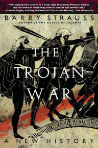 Title: The Trojan War: A New History, Author: Barry Strauss