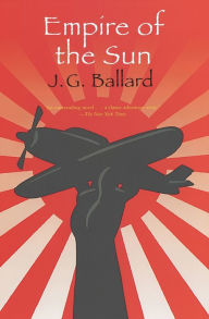 Title: Empire of the Sun, Author: J. G. Ballard