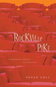 Rockville Pike: A Suburban Comedy of Manners