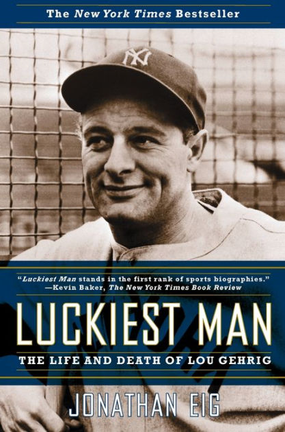 Buy Luckiest Man: The Life and Death of Lou Gehrig Book Online at