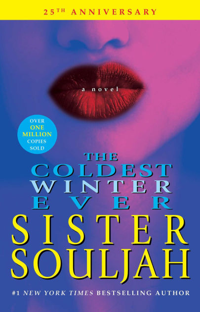 The Coldest Winter Ever by Sister Souljah, Paperback | Barnes & Noble®