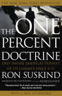 The One Percent Doctrine: Deep Inside America's Pursuit of Its Enemies Since 9/11