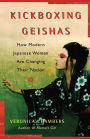 Kickboxing Geishas: How Modern Japanese Women Are Changing Their Nation