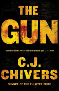 Title: The Gun, Author: C. J. Chivers
