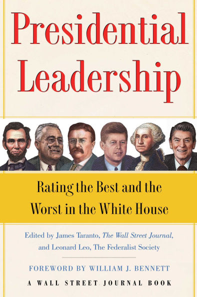 Presidential Leadership: Rating the Best and the Worst in the White House